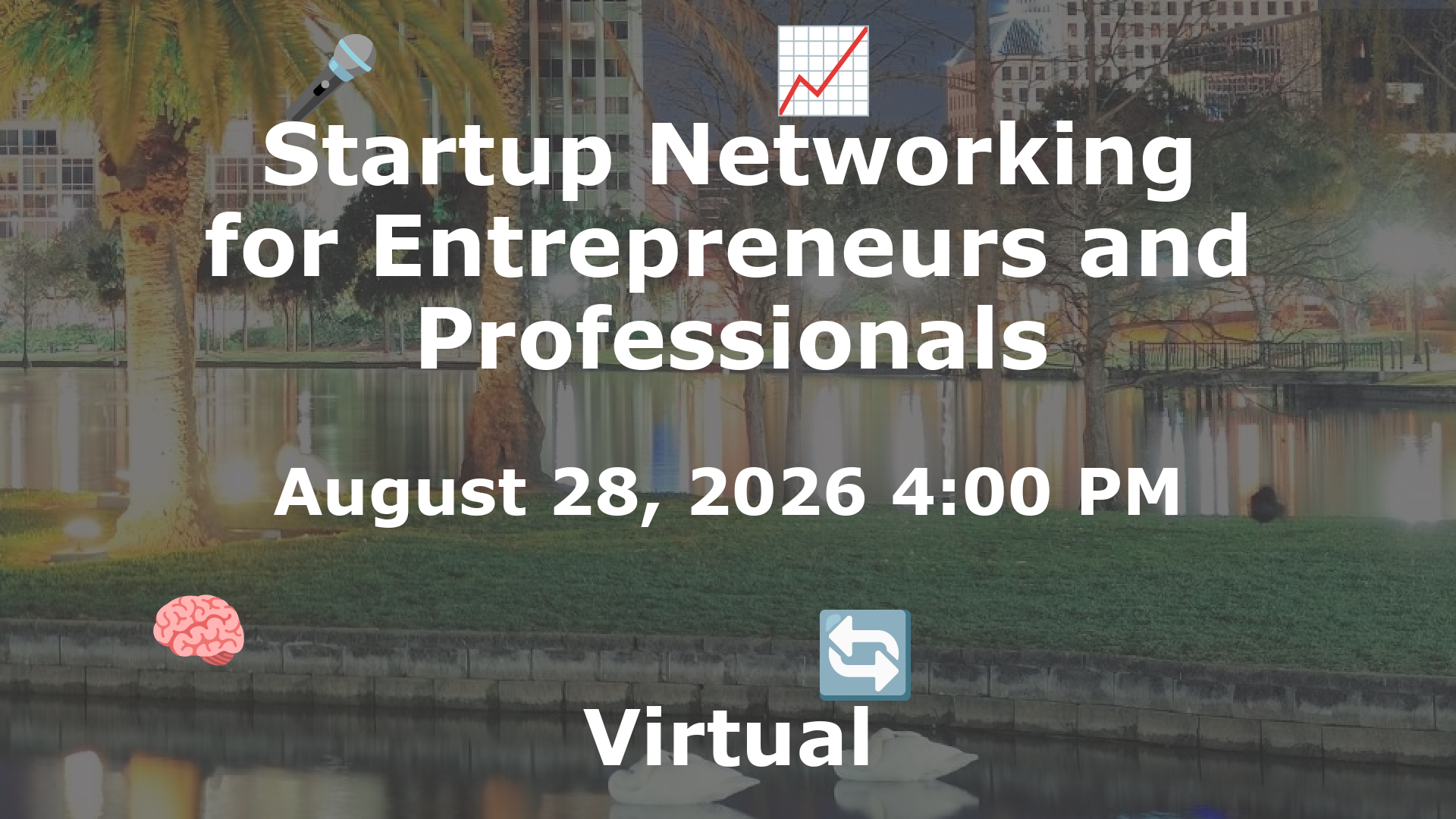Startup Networking for Entrepreneurs and Professionals event image